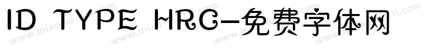 ID TYPE HRC字体转换